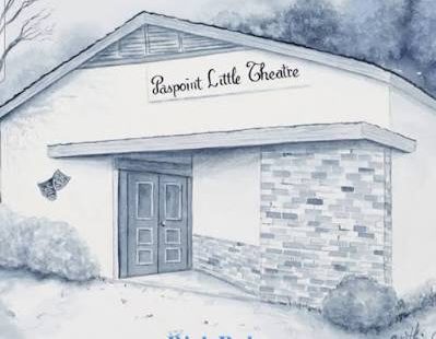 The PasPoint Little Theatre Is Gone, But Not Forgotten