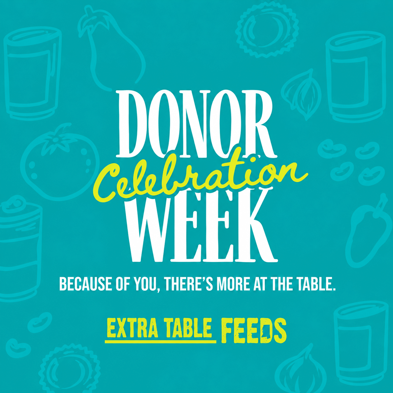 Extra Table FEEDS Launches Inaugural Donor Celebration Week Seven-Day Campaign Celebrates the Donors Behind Food Deliveries to 70 Pantry and Soup Kitchen Partners Across Mississippi